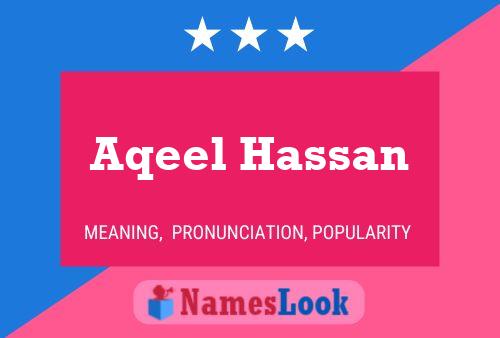 Poster del nome Aqeel Hassan