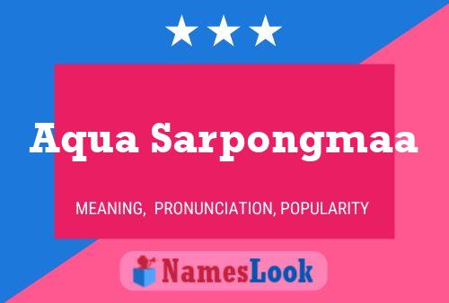 Poster del nome Aqua Sarpongmaa