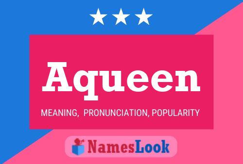 Poster del nome Aqueen