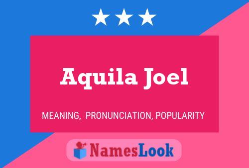 Poster del nome Aquila Joel