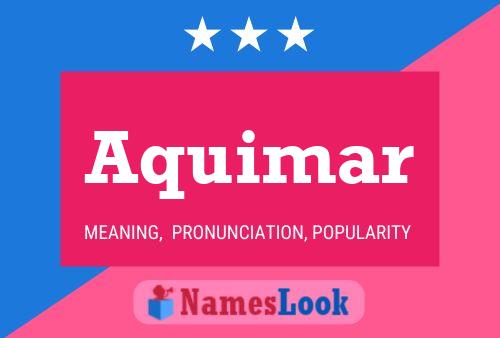 Poster del nome Aquimar