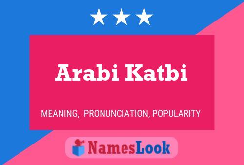 Poster del nome Arabi Katbi