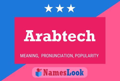 Poster del nome Arabtech