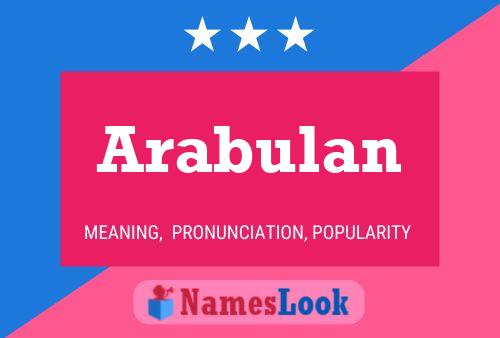 Poster del nome Arabulan