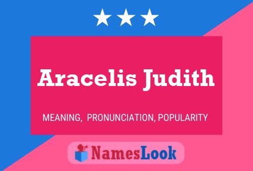 Poster del nome Aracelis Judith