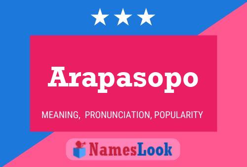 Poster del nome Arapasopo