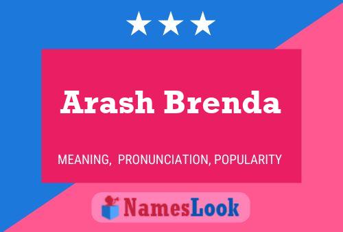 Poster del nome Arash Brenda