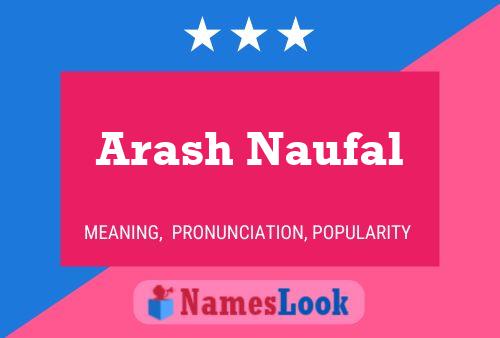 Poster del nome Arash Naufal