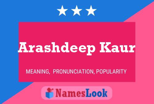 Poster del nome Arashdeep Kaur