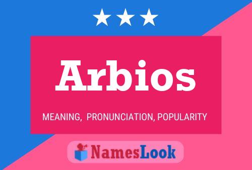 Poster del nome Arbios