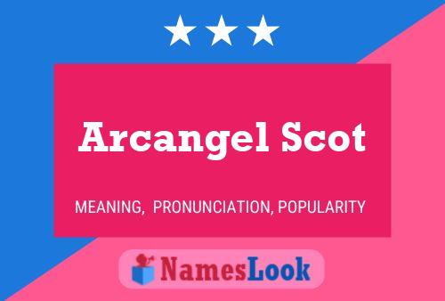 Poster del nome Arcangel Scot