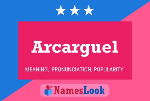 Poster del nome Arcarguel