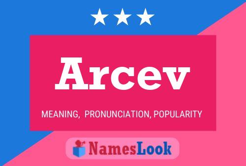 Poster del nome Arcev