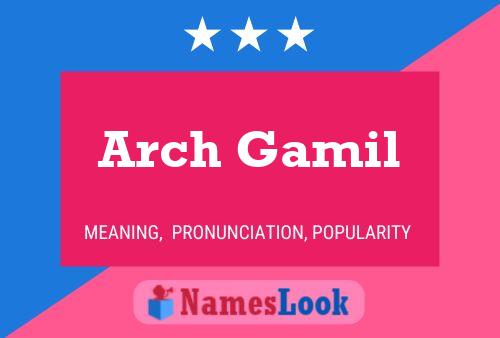 Poster del nome Arch Gamil