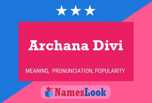 Poster del nome Archana Divi