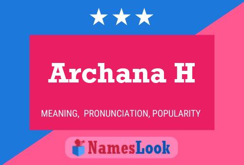 Poster del nome Archana H