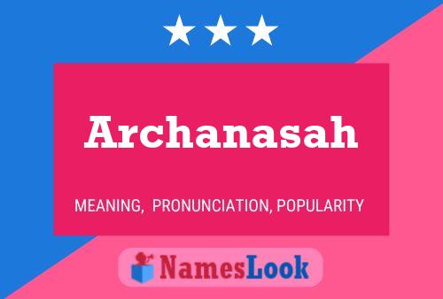 Poster del nome Archanasah