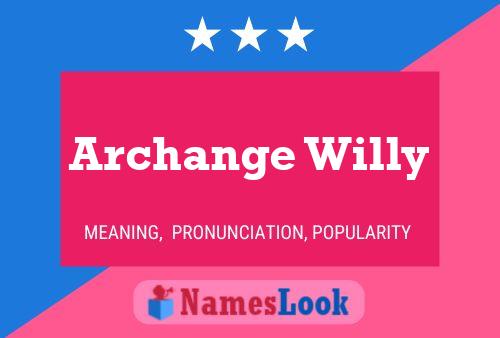 Poster del nome Archange Willy