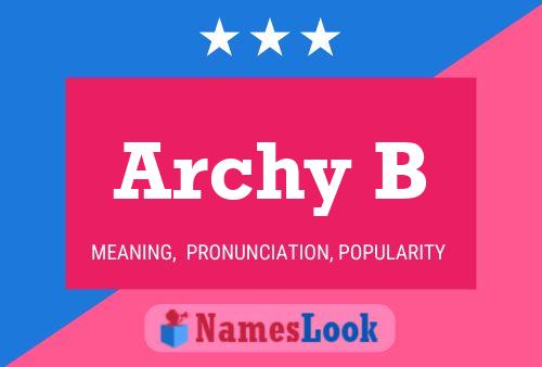 Poster del nome Archy B