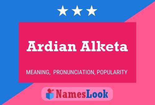 Poster del nome Ardian Alketa