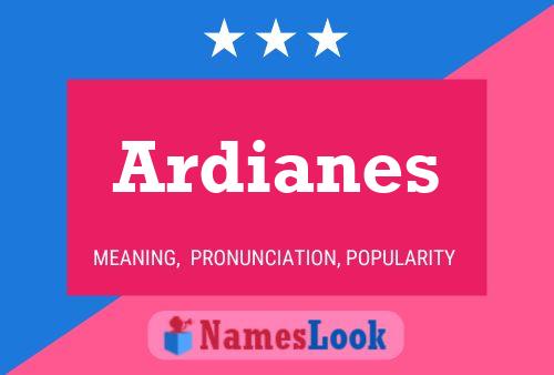 Poster del nome Ardianes