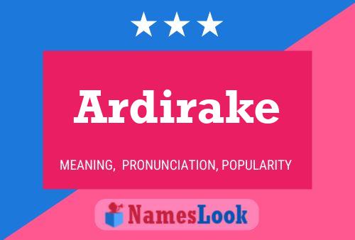 Poster del nome Ardirake