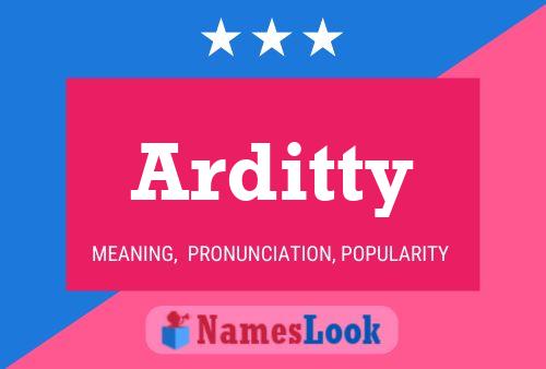 Poster del nome Arditty