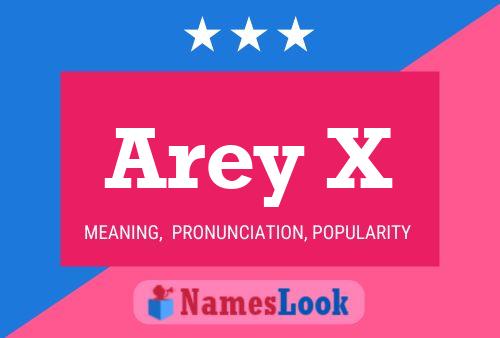 Poster del nome Arey X