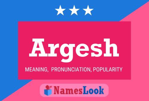 Poster del nome Argesh