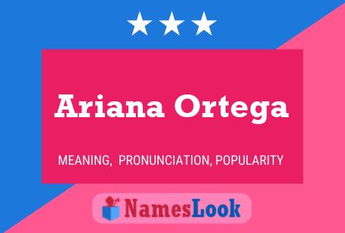 Poster del nome Ariana Ortega