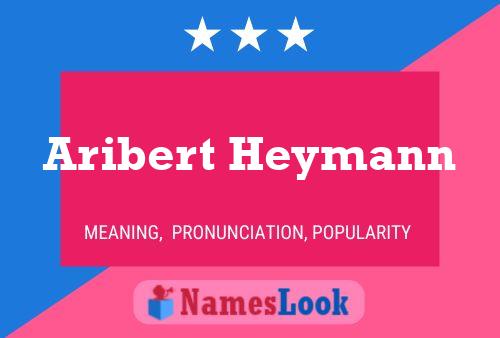 Poster del nome Aribert Heymann