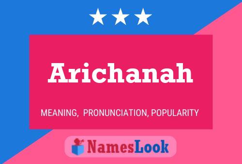 Poster del nome Arichanah