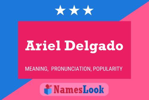 Poster del nome Ariel Delgado