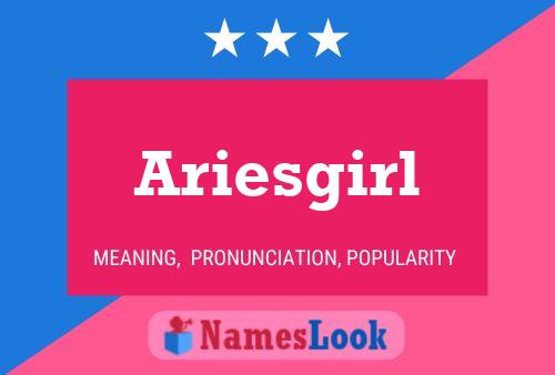 Poster del nome Ariesgirl