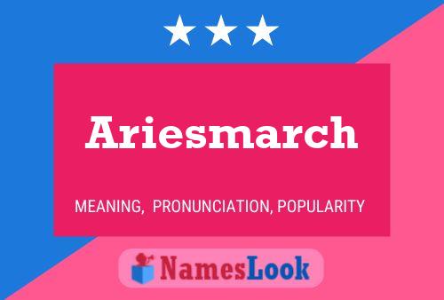 Poster del nome Ariesmarch