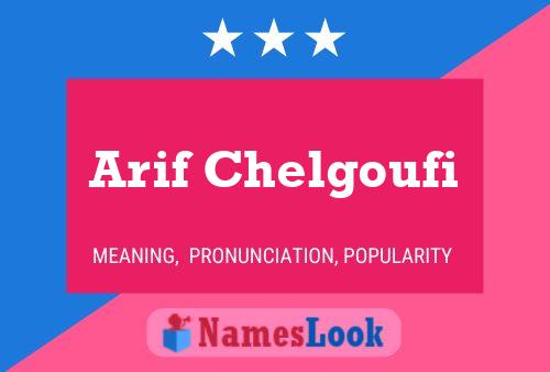 Poster del nome Arif Chelgoufi