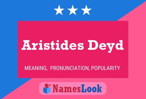 Poster del nome Aristides Deyd