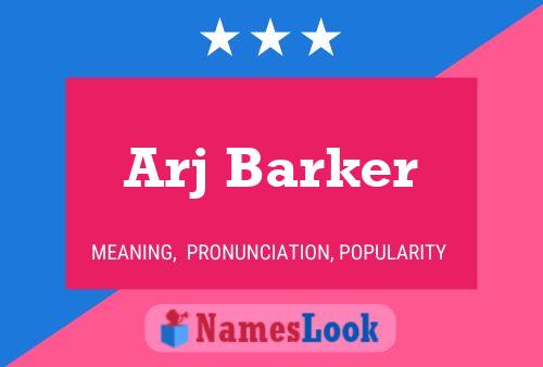 Poster del nome Arj Barker