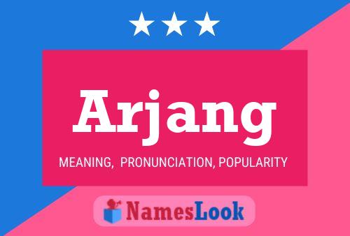 Poster del nome Arjang