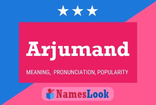 Poster del nome Arjumand