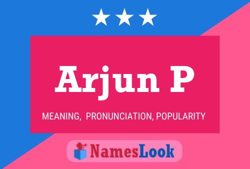 Poster del nome Arjun P