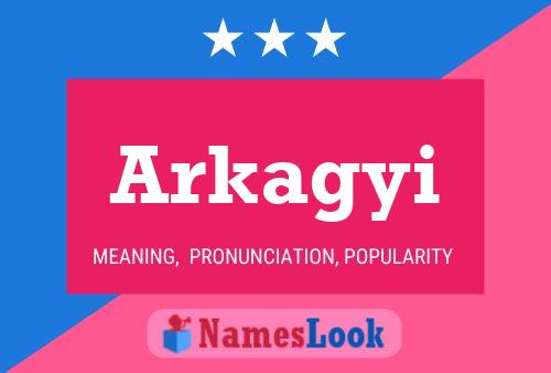 Poster del nome Arkagyi