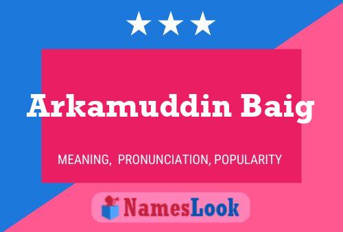 Poster del nome Arkamuddin Baig