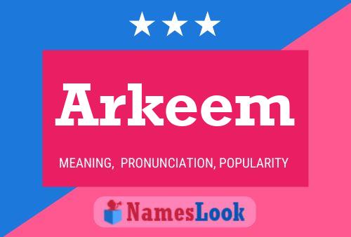 Poster del nome Arkeem