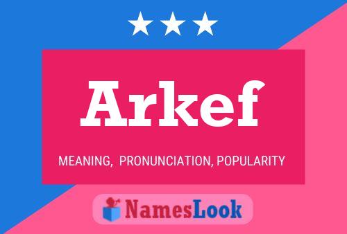 Poster del nome Arkef