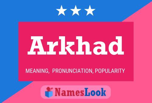 Poster del nome Arkhad