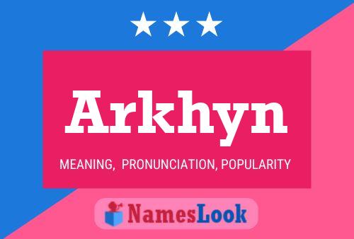 Poster del nome Arkhyn