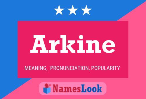 Poster del nome Arkine