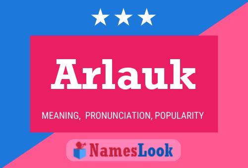 Poster del nome Arlauk