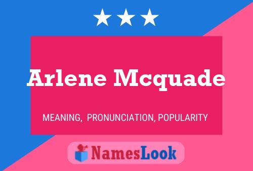 Poster del nome Arlene Mcquade